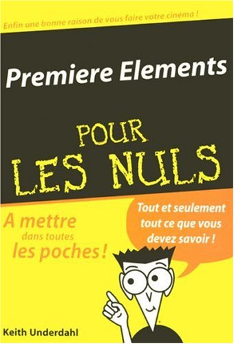 Premiere Elements pour les nuls