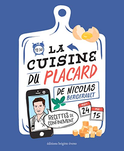 La Cuisine du Placard - Recettes de Confinement