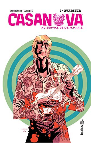 Casanova au service de l'EMPIRE. Vol. 3. Avaritia