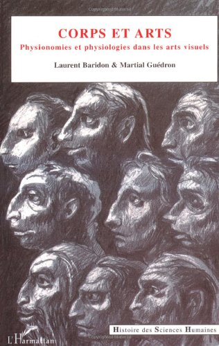 Corps et arts : physionomies et physiologies dans les arts visuels