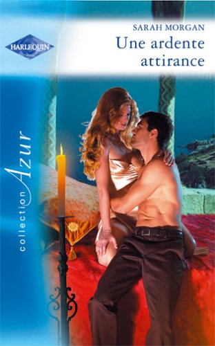 Une ardente attirance