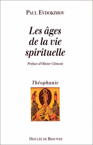 les âges de la vie spirituelle