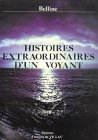 histoires extraordinaires d'un voyant