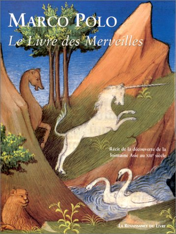 Le livre des merveilles : extrait du Livre des merveilles du monde (Ms. fr. 2810) de la Bibliothèque