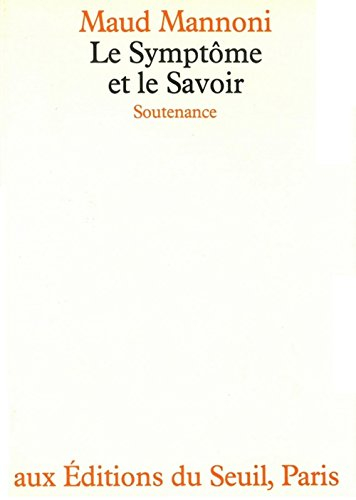Le Symptôme et le savoir