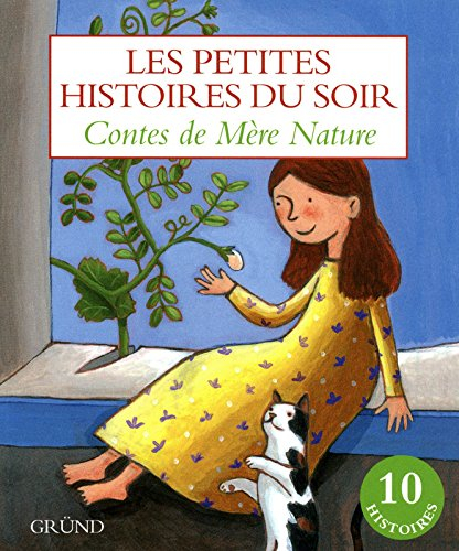 Contes de Mère Nature : les petites histoires du soir