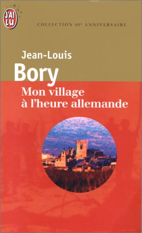 Mon village à l'heure allemande