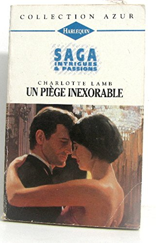 intrigues et passions. 1. un piège inexorable