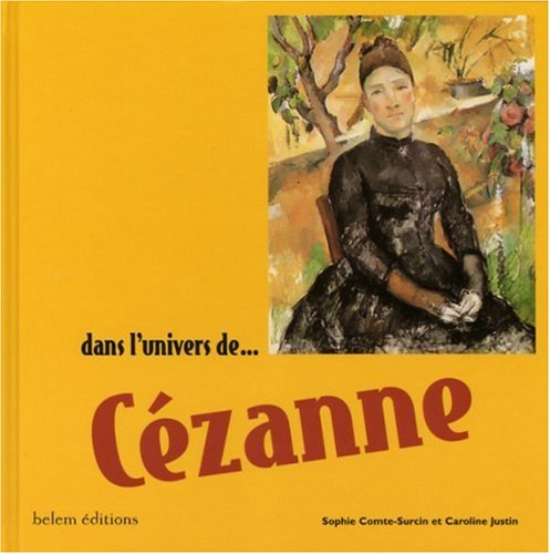 Dans l'univers de... Cézanne
