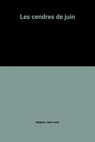 les cendres de juin