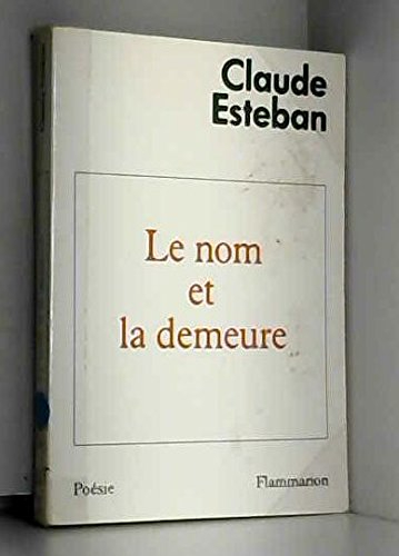 Le Nom et la demeure