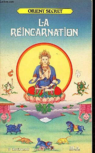 la réincarnation (orient secret)