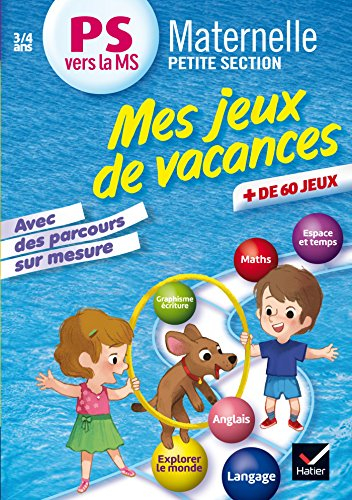 Mes jeux de vacances PS vers la MS, 3-4 ans