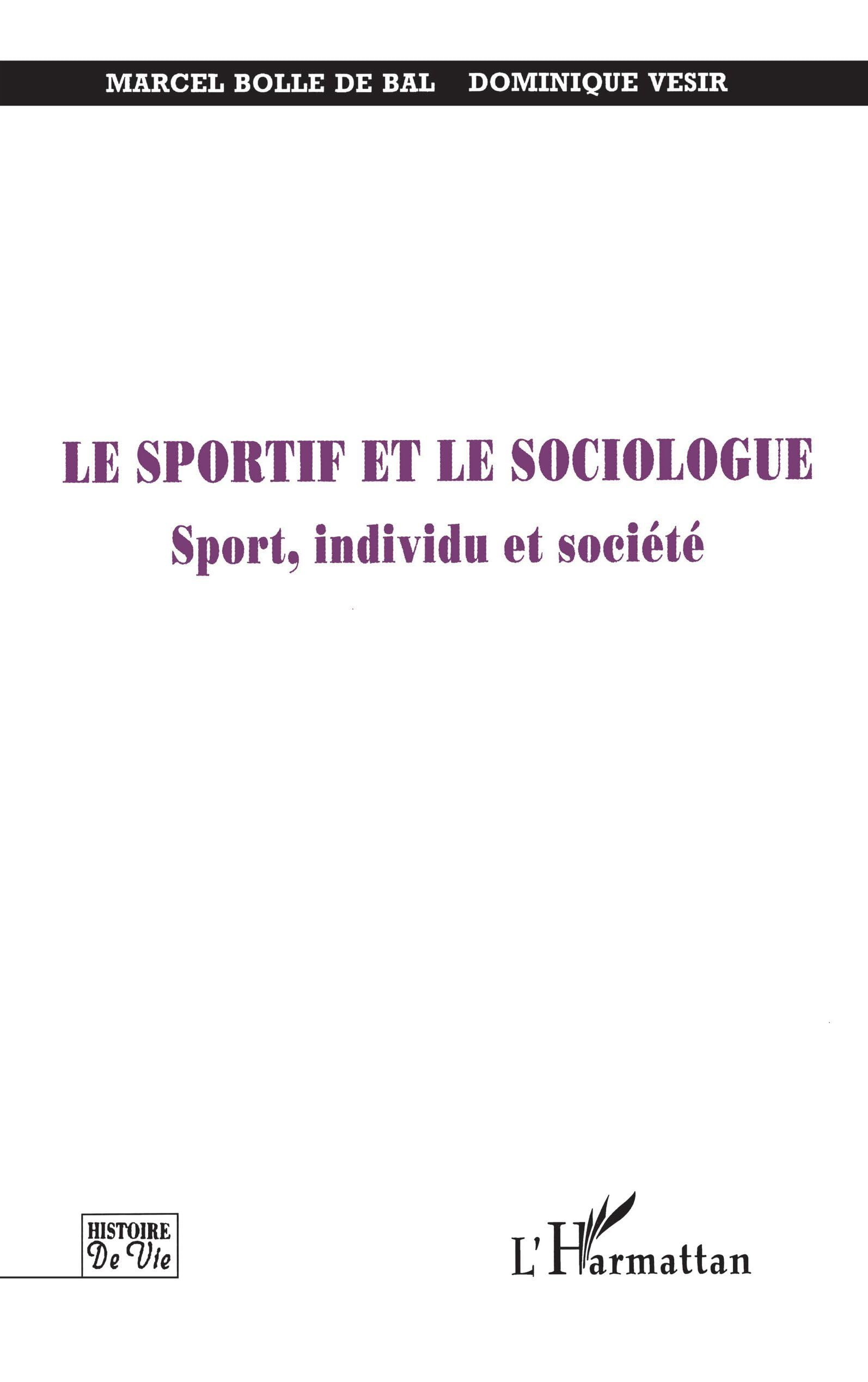 Le sportif et le sociologue : sport, individu et société