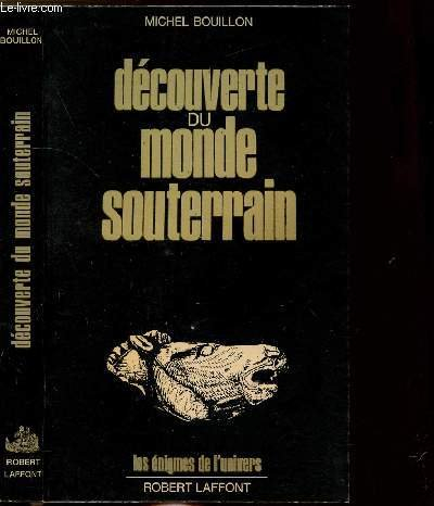 decouverte du monde souterrain