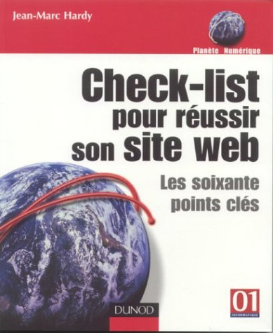 Check-list pour réussir son site web : les soixante points-clés