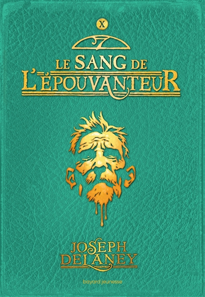 L'Epouvanteur. Vol. 10. Le sang de l'Epouvanteur