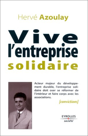 Vive l'entreprise solidaire