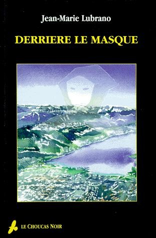 Derrière le masque