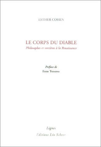 Le corps du diable : philosophes et sorcières à la Renaissance