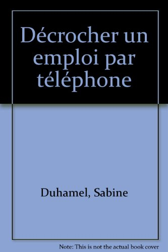 Décrocher un emploi par téléphone