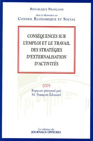 Conséquences sur l'emploi et le travail des stratégies d'externalisation d'activités
