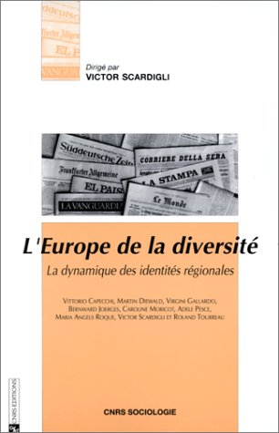 l'europe de la diversité : la dynamique des identités régionales