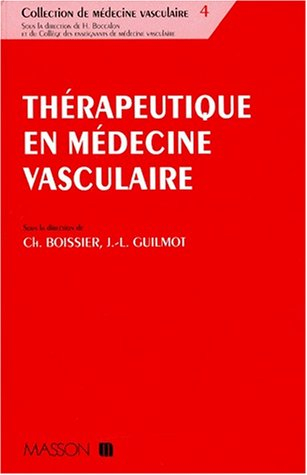 Thérapeutique en médecine vasculaire