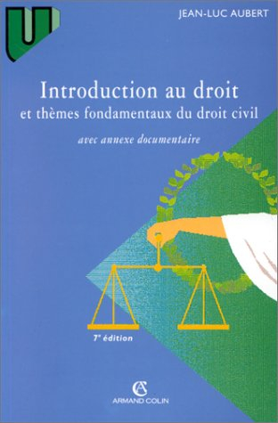 introduction au droit et thèmes fondamentaux du droit civil