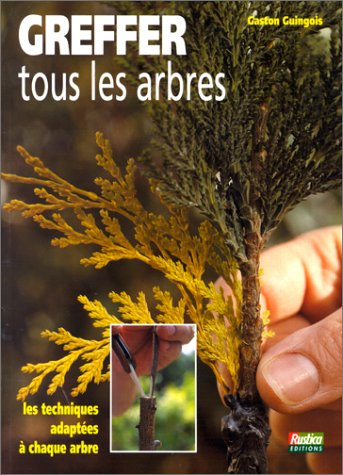 Greffer tous les arbres