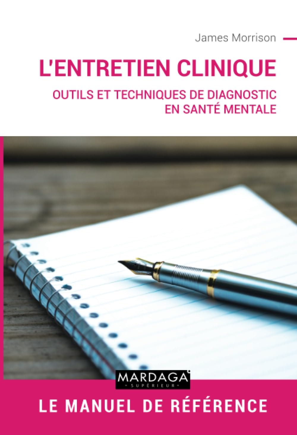 L'entretien clinique : outils et techniques de diagnostic en santé mentale