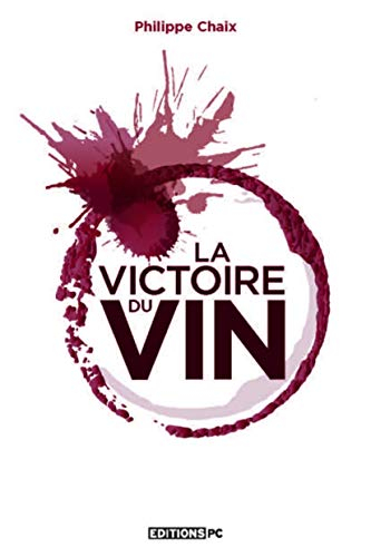 La victoire du vin
