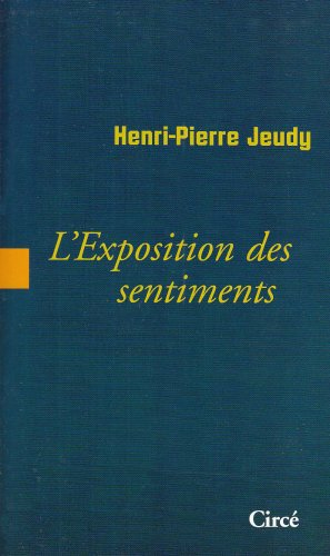 L'exposition des sentiments