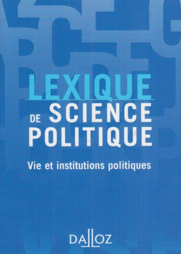 Lexique de science politique : vie et institutions politiques