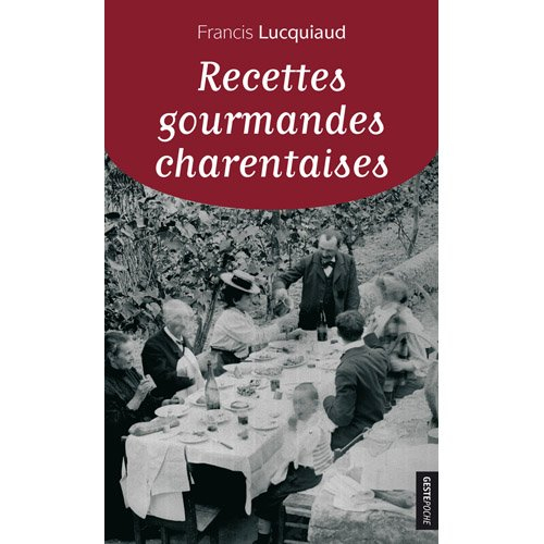 Recettes gourmandes charentaises