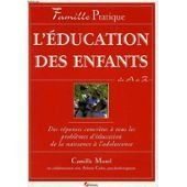 Enfant à bord ! : vos enfants, problèmes et solutions : des réponses concrètes à tous les problèmes 