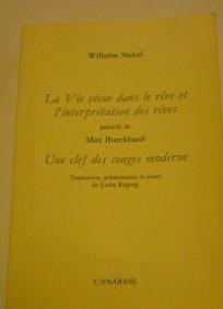 La Vie vécue dans le rêve et l'interprétation des rêves