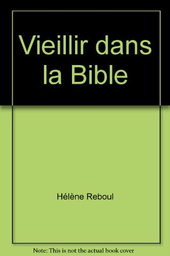 Vieillir dans la Bible
