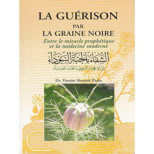 la guérison par la graine de noire d'après hassan shamssi