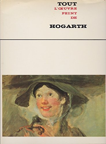 tout l'oeuvre peint de hogarth (les classiques de l'art)
