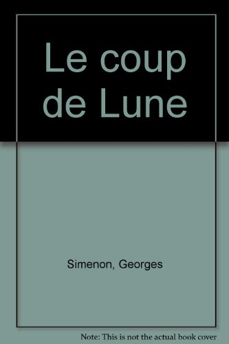 le coup de lune