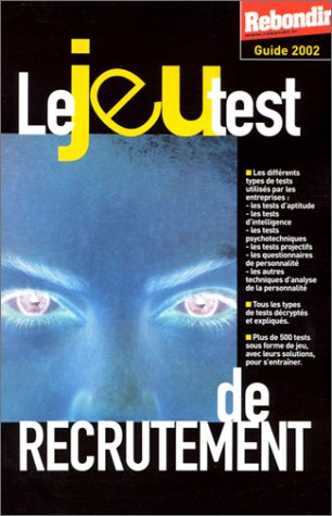 Le jeu-test de recrutement