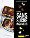 Desserts sans sucre inratables
