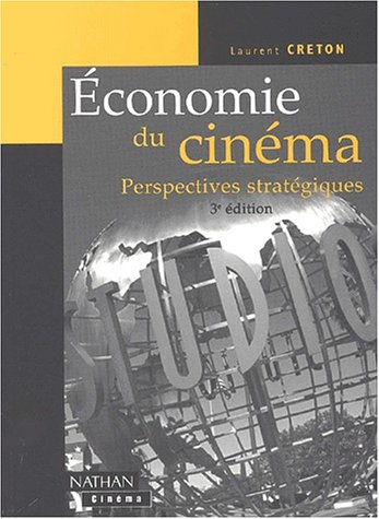 Economie du cinéma : perspectives stratégiques