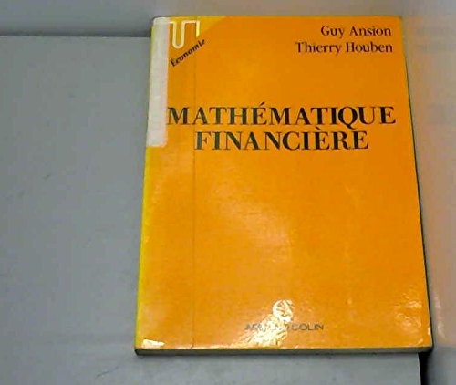 Mathématique financière : 119 exemples et 193 exercices