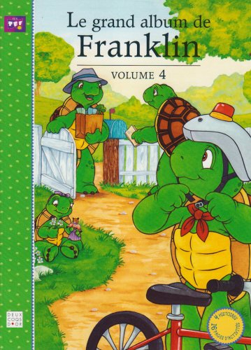 Le grand album de Franklin. Vol. 4