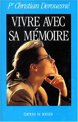 Vivre avec sa mémoire
