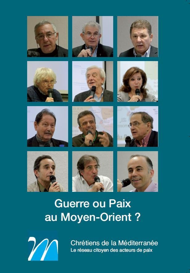 Guerre ou Paix au Moyen-Orient ?