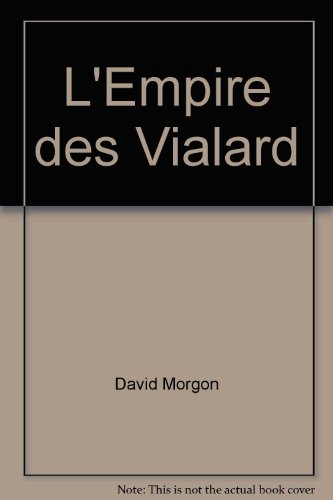 l'empire des vialard (spécial-police)