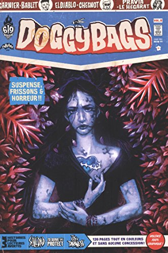 Doggy bags : 3 histoires pour lecteurs avertis. Vol. 8